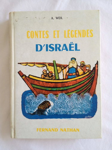Couverture de Contes et légendes d'Israël : Par A. Weil. Illustrations de René Péron