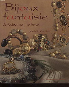 Bijoux fantaisie : à faire soi-même