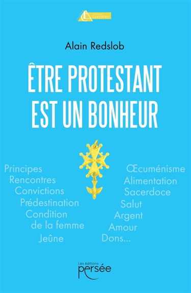 Etre protestant est un bonheur