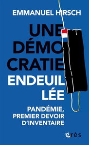 Une démocratie endeuillée : pandémie, premier devoir d'inventaire