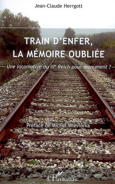 Train d'enfer, la mémoire oubliée : une locomotive du IIIe Reich pour monument ? : 2003-2007