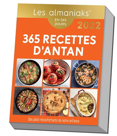 Couverture de 365 recettes d'antan : des plats réconfortants de notre enfance : en 365 jours, 2022
