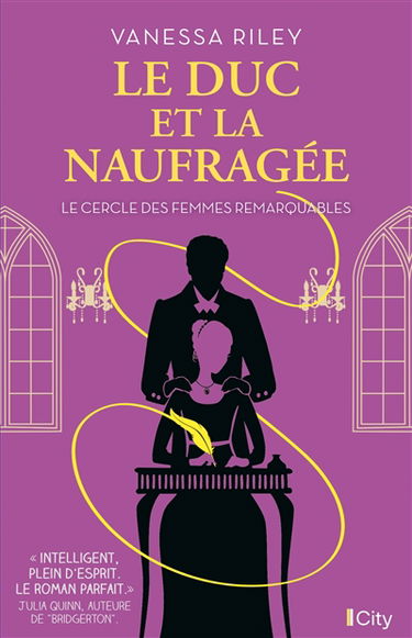 Le cercle des femmes remarquables. Le duc et la naufragée