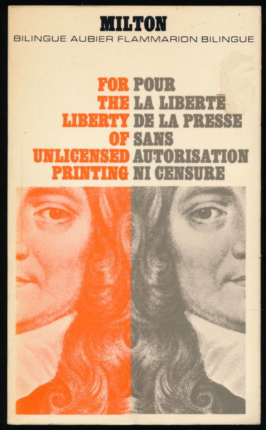 Pour la liberté de la presse sans autorisation ni censure : Areopagitica (Bilingue, texte et traduction en regard) - Préface ("Une oeuvre prosaïque"), traduction et notes de Olivier Lutaud