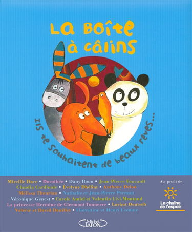 La boîte à câlins : ils te souhaitent de beaux rêves...