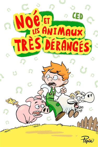Noé et les animaux très dérangés