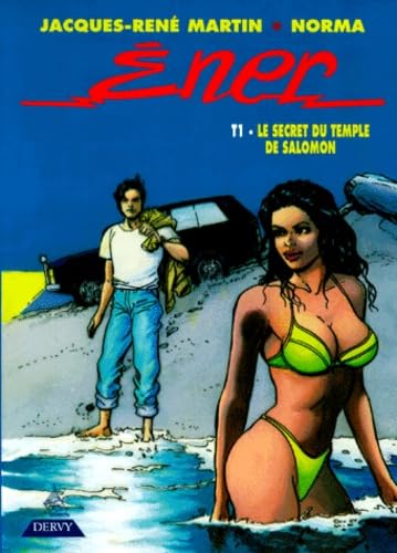 Ener : le secret du temple de Salomon. Vol. 1