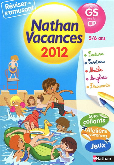 Couverture de Nathan vacances 2012, de la GS vers le CP, 5-6 ans