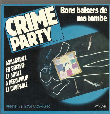 Bons baisers de ma tombe : une crime party pour huit joueurs