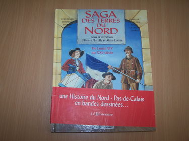 saga des terres du nord de Louis XVI au XX e siècle