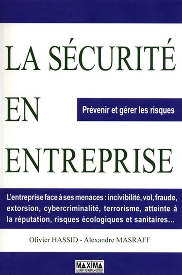 La sécurité en entreprise : prévenir et gérer les risques