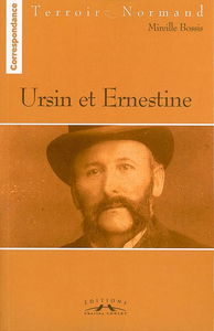 Ursin et Ernestine : amours paysannes en Normandie (1863-1866)