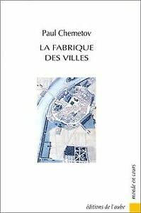 La Fabrique des villes
