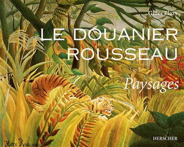 Le Douanier Rousseau, paysages