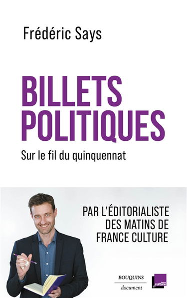 Billets politiques : sur le fil du quinquennat