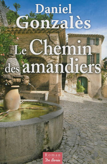 Couverture de Le chemin des amandiers