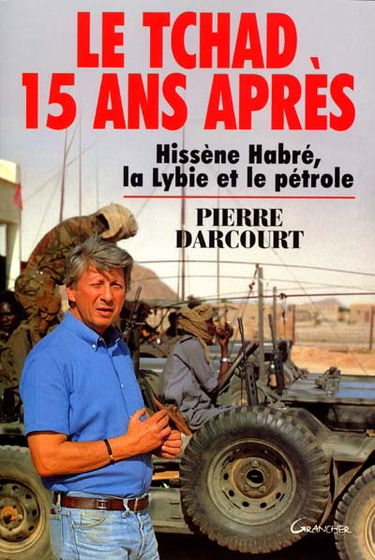 Le Tchad, 15 ans après : Hissène Habré, la Libye et le pétrole