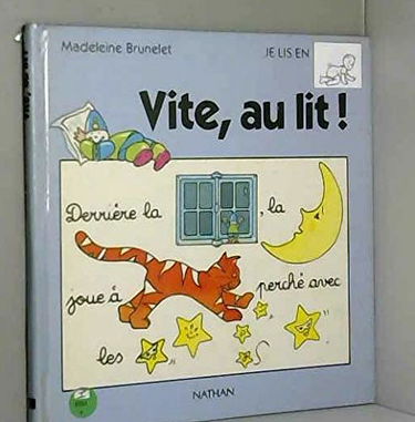 Vite, au lit !