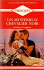 Un mystérieux chevalier noir