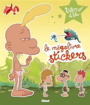 Titeuf le film : le mégalivre stickers