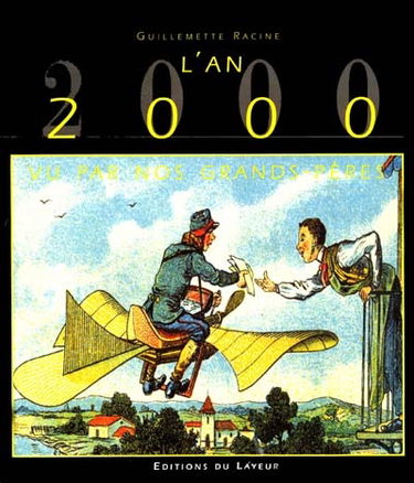 L'an 2000 vu par nos grands-pères