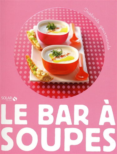 Le bar à soupes