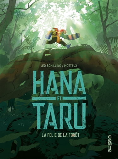 Hana et Taru. La folie de la forêt