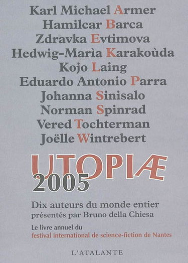 Utopiae 2005 : dix auteurs du monde entier