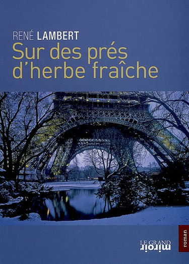 Sur des prés d'herbe fraîche