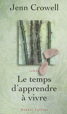 Le temps d'apprendre à vivre