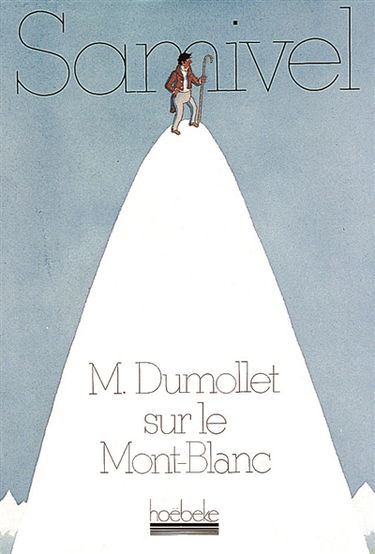 M. Dumollet sur le mont blanc