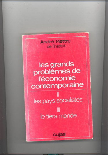 Couverture de Les grands problèmes de l'économie contemporaine. Vol. 2. Les pays socialistes, le Tiers Monde