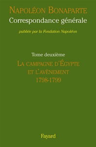 Correspondance générale. Vol. 2. 1798-1799