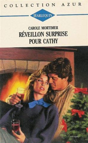 Réveillon surprise pour Cathy : Collection : Harlequin azur n° HS
