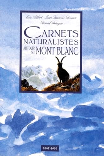 Carnets naturalistes autour du Mont-Blanc