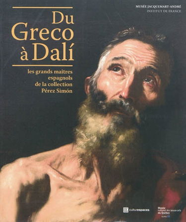 Du Greco à Dali : les grands maîtres espagnols de la collection Pérez Simon