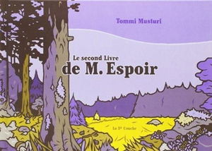 M. Espoir. Vol. 2. Le second livre de M. Espoir
