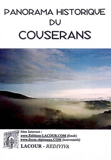 Panorama historique du Couserans : son administration civile jusqu'en 89 et de l'antique ville de Saint-Lizier, période romaine et période chrétienne