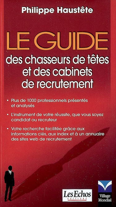 Le guide des chasseurs de tête et des cabinets de recrutement