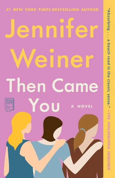 Couverture de Then Came You: A Novel par Jennifer Weiner