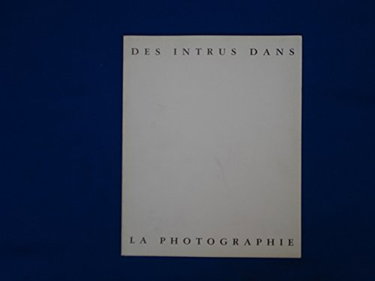Couverture de Des Intrus dans la Photographie