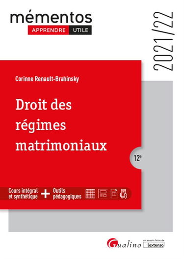 Droit des régimes matrimoniaux : cours intégral et synthétique + outils pédagogiques : 2021-2022