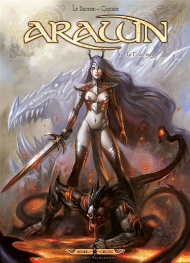 Arawn. Vol. 6. La terre brûlée
