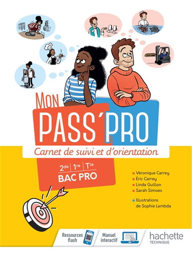Couverture de Mon pass' pro : carnet de suivi et d'orientation : 2de, 1re, terminale, bac pro