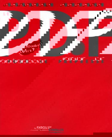 Le PDF: Pour le prépresse