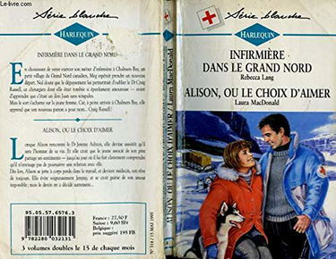 Infirmière dans le Grand Nord (Harlequin)
