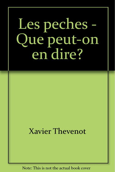 Les péchés : que peut-on en dire ?