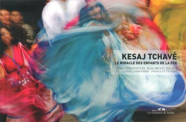 Kesaj Tchavé : le miracle des enfants de la fée