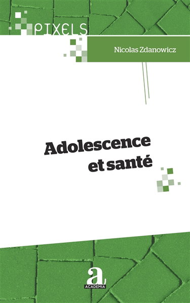 Couverture de Adolescence et santé
