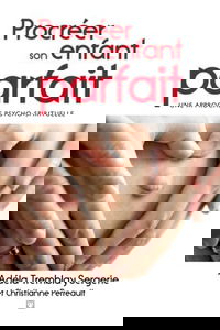 Procréer son enfant parfait : Une approche psycho-spirituelle